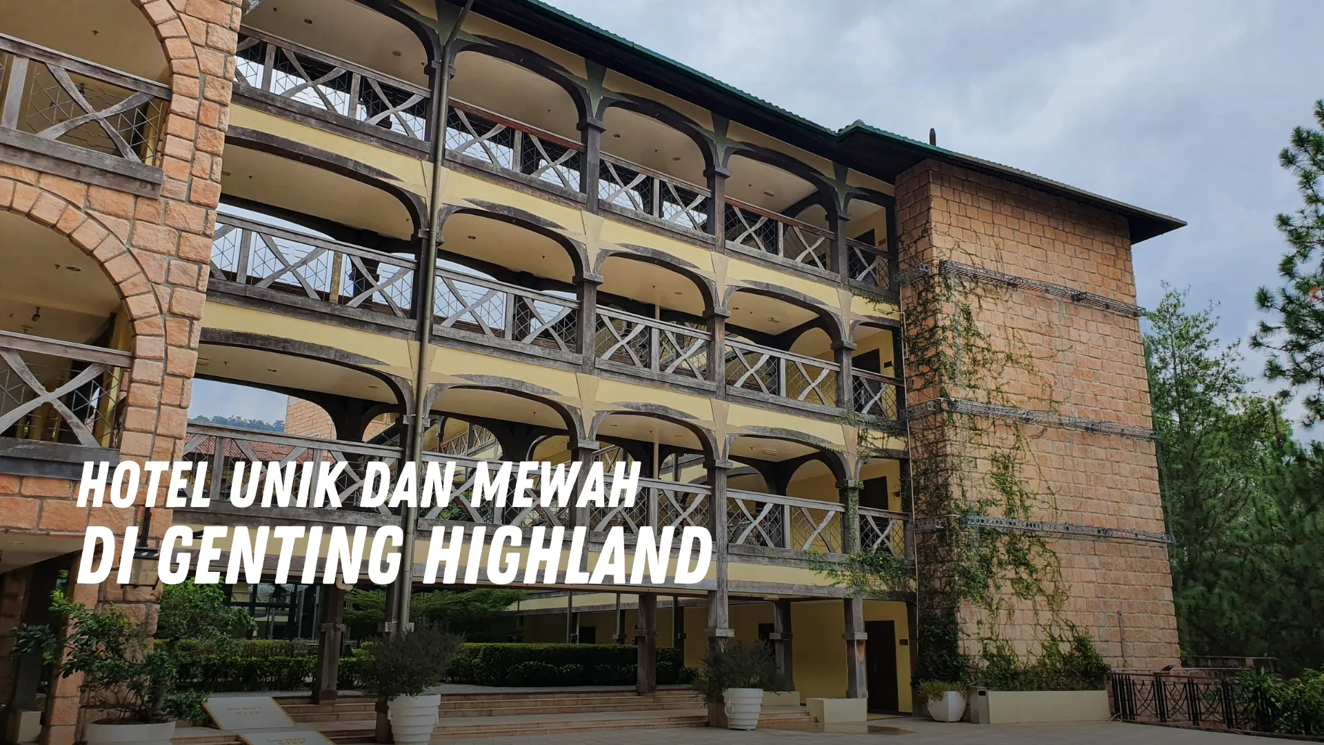 Hotel Unik dan Mewah di Genting Highland Malaysia