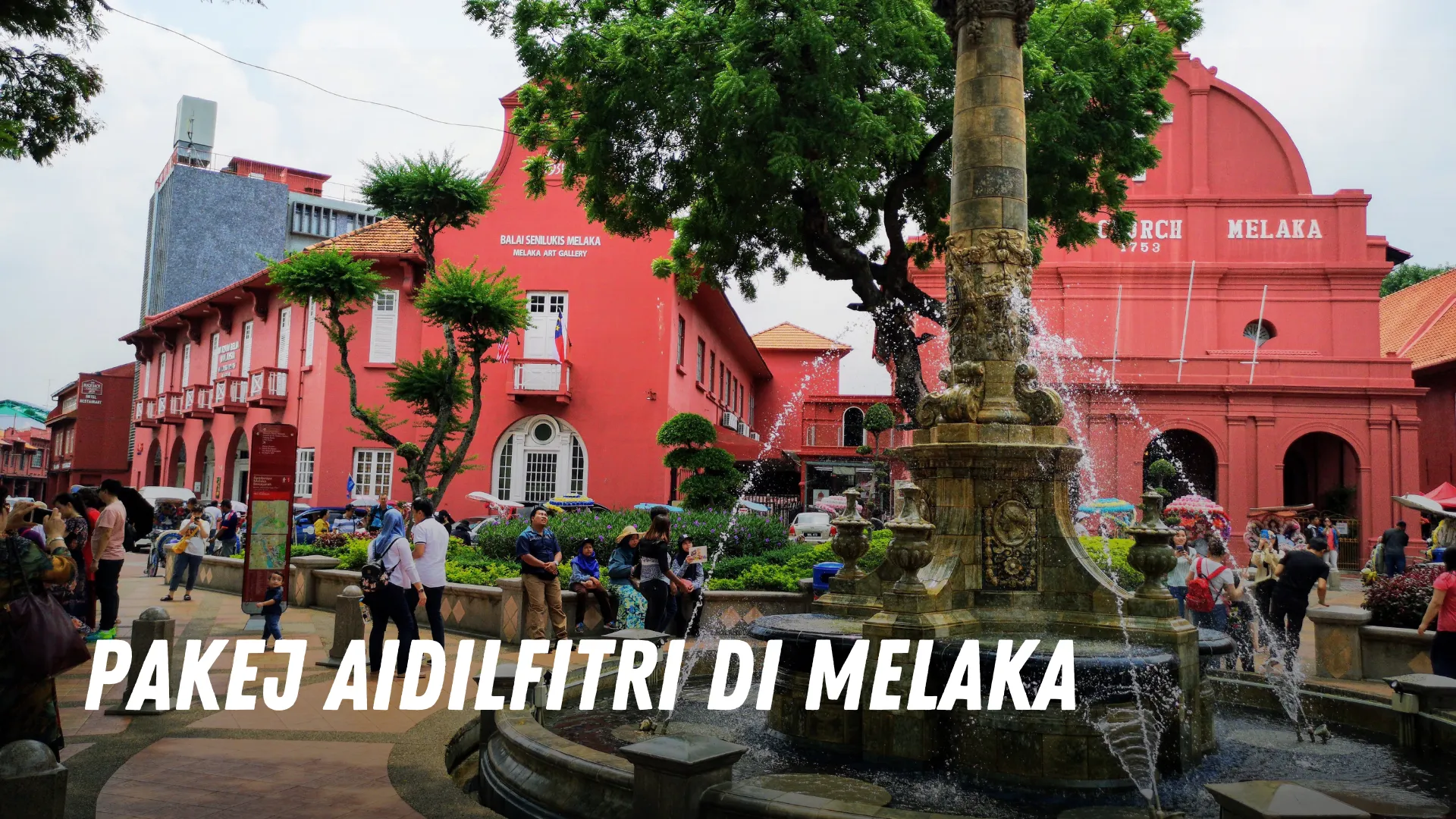 Pakej Aidilfitri di Melaka Malaysia