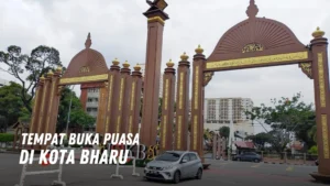 Tempat berbuka puasa di Kota Bharu Malaysia