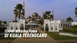Tempat berbuka puasa di Kuala Terengganu Malaysia
