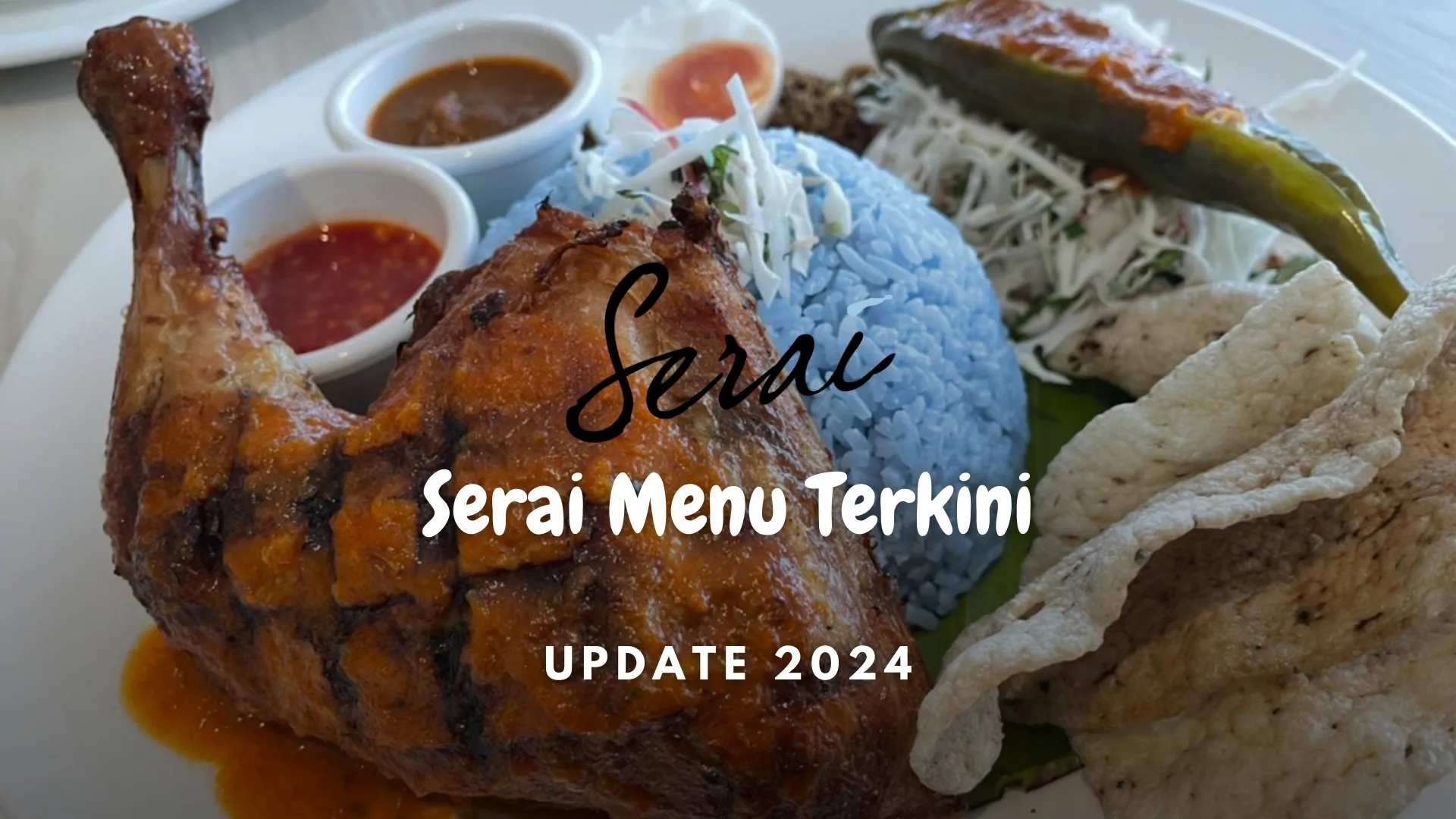 serai menu terkini 2024