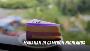 Makanan di Cameron Highlands Malaysia