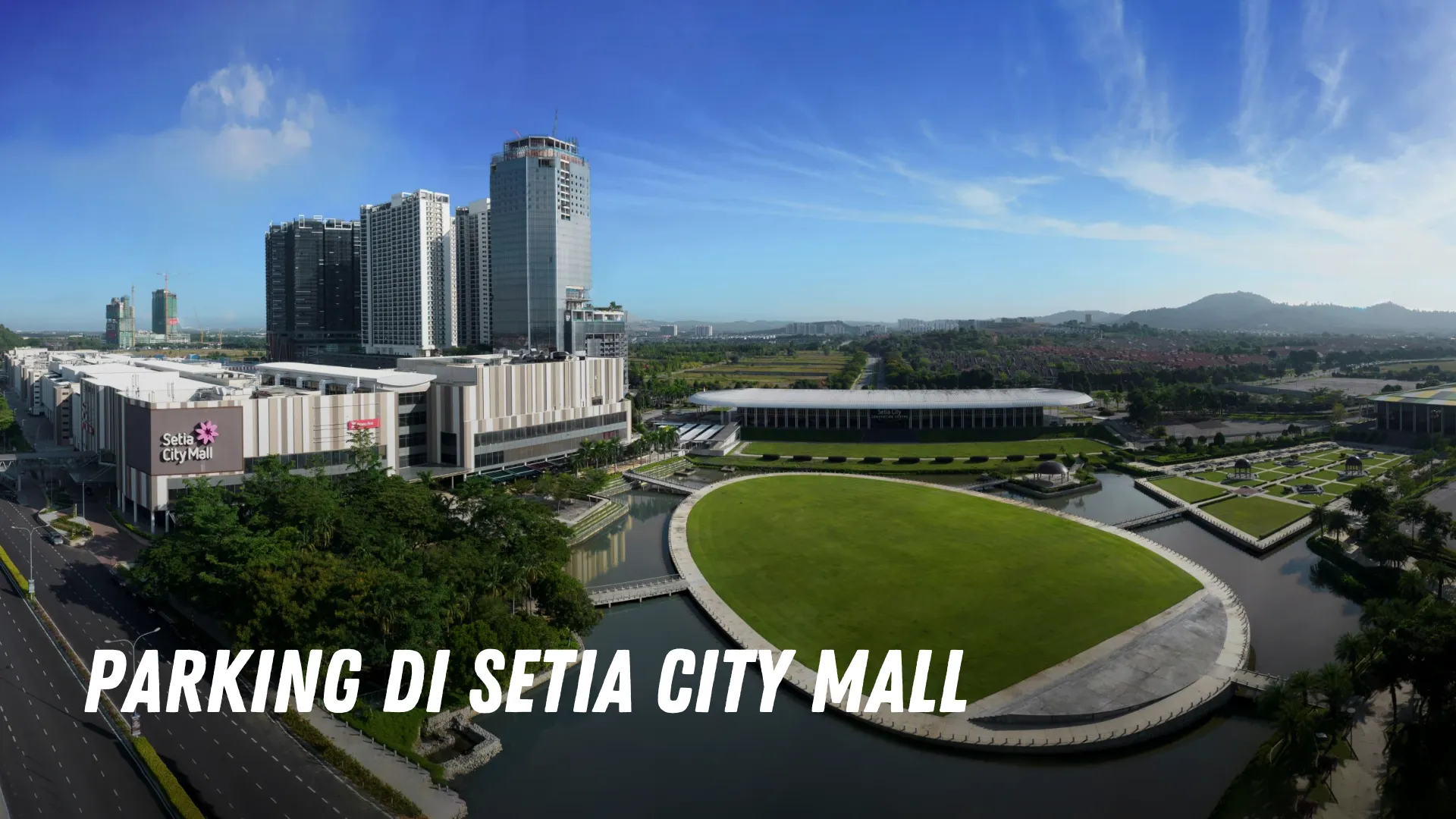 Parking di Setia City Mall Malaysia