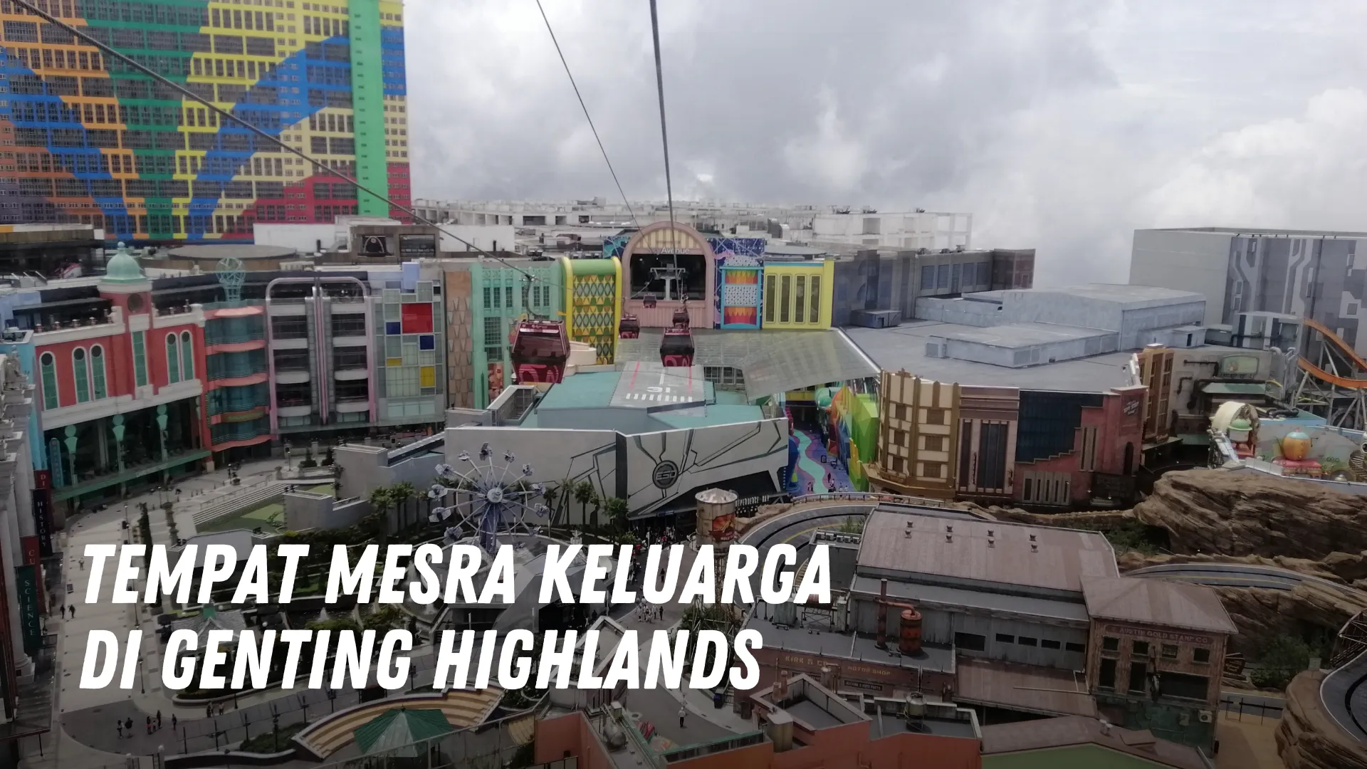 Tempat Mesra Keluarga di Genting Highlands Malaysia