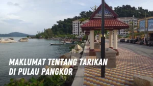 Maklumat tentang tarikan di Pulau Pangkor