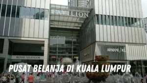 Pusat Belanja di Kuala Lumpur