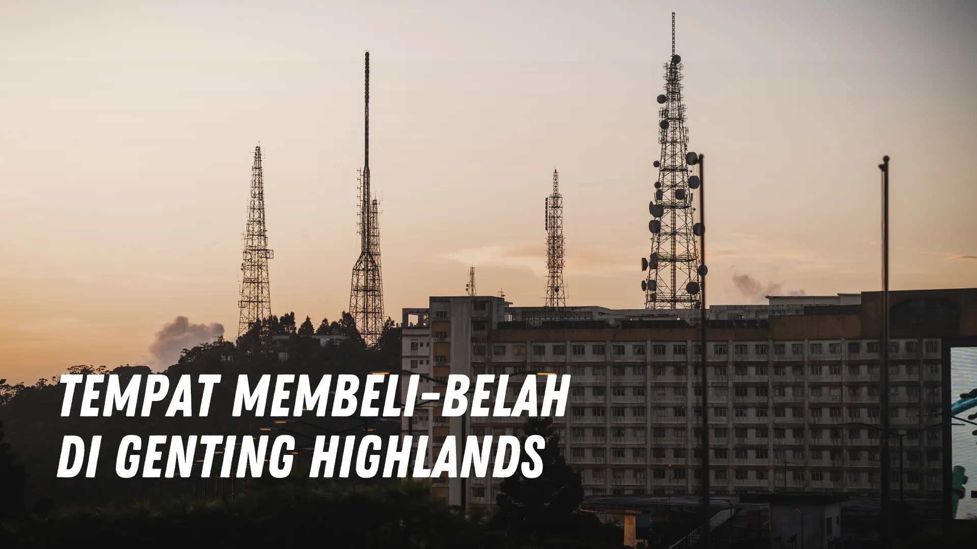 Tempat Membeli belah di Genting Highlands