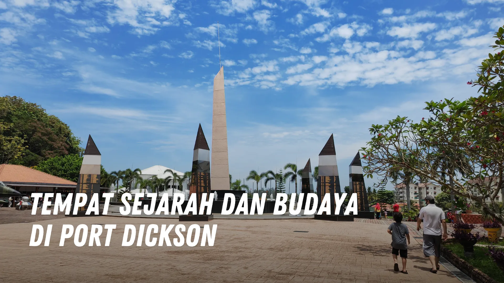 Tempat sejarah dan budaya di Port Dickson