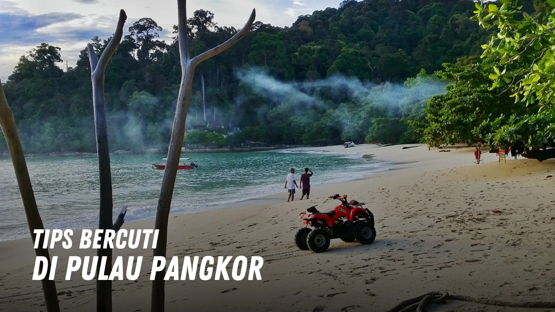 Tips Bercuti di Pulau Pangkor